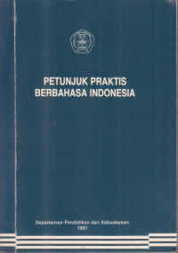 Image of Petunjuk Praktis Berbahasa Indonesia