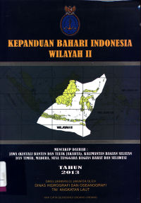 Image of Kepanduan Bahari Indonesia Wilayah Ii : Mencakup Daerah : Jawa (Kecuali Banten Dan Teluk Jakarta), Kalimantan Bagian Selatan Dan Timur, Madura, Nusa Tenggara Bagian Barat Dan Sulawesi