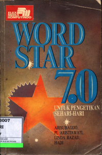 Image of Word Star 7.0 Untuk Pengetikan Sehari-Hari
