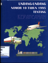 Image of Undang-Undang Nomor 10 Tahun 1995 Tentang Kepabeanan