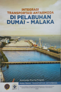 Image of Integrasi transportasi antarmoda di pelabuhan Dumai - Malaka
