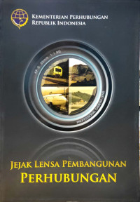 Image of Jejak lensa pembangunan perhubungan