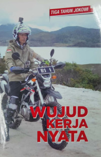 Image of Tiga tahun Jokowi : wujud kerja nyata